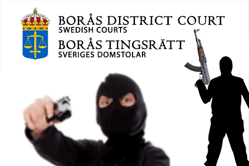 Borås District Court's violation of the rule of law principle with automatic weapon threats in the courtroom.